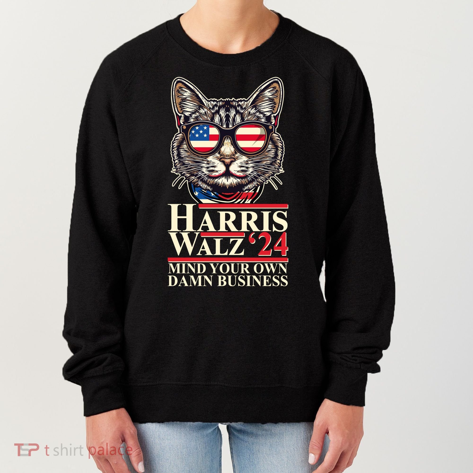 Kamala Harris Tim Walz 2024 Mind Your Own Damn Business Patriotic Cat Women's Sweatshirt
