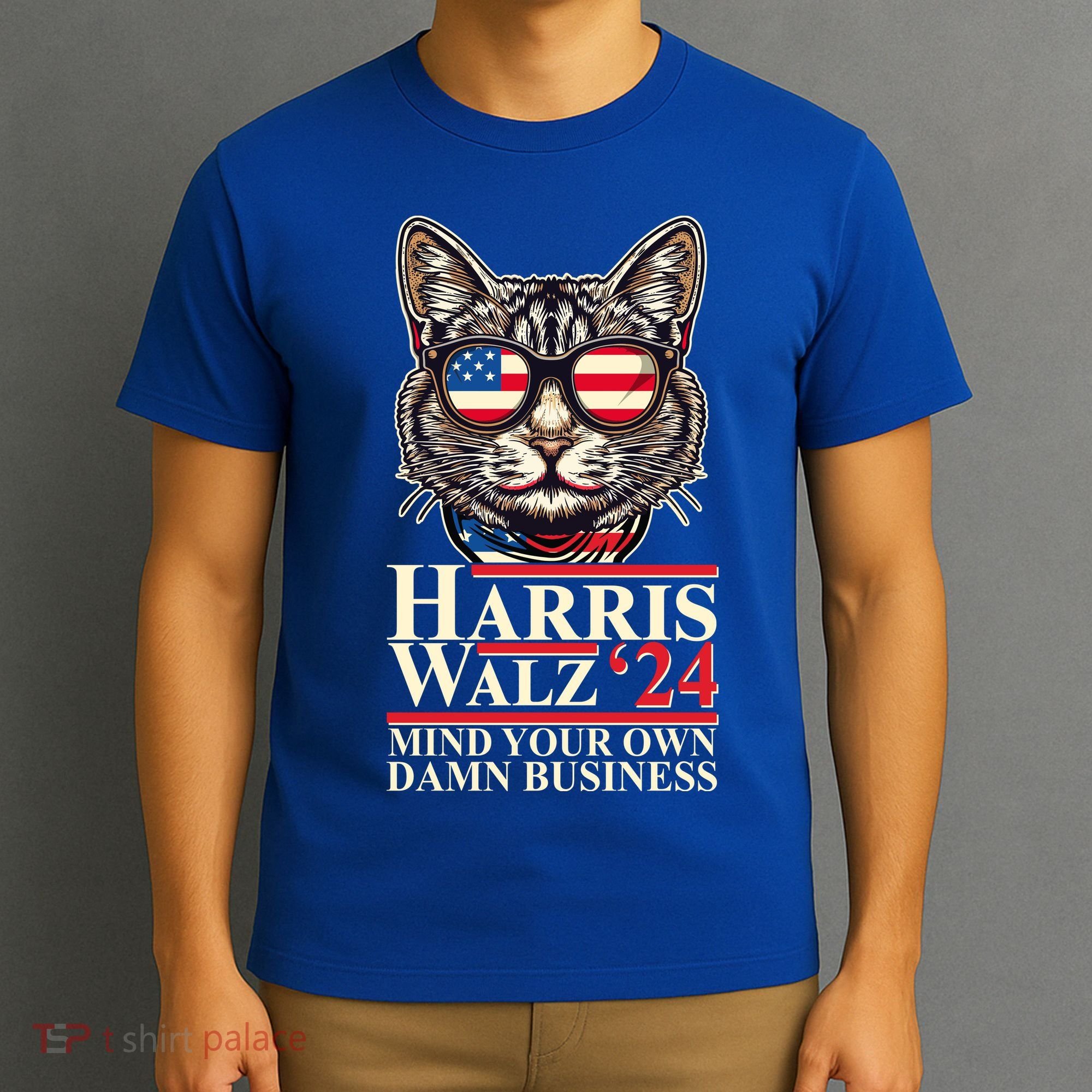 Kamala Harris Tim Walz 2024 Mind Your Own Damn Business Patriotic Cat T-Shirt