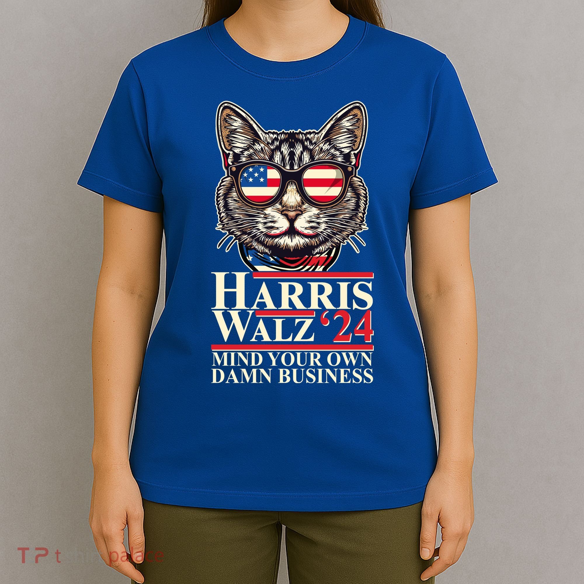 Kamala Harris Tim Walz 2024 Mind Your Own Damn Business Patriotic Cat T-Shirt