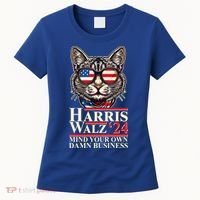 Kamala Harris Tim Walz 2024 Mind Your Own Damn Business Patriotic Cat Women's T-Shirt thumb 0