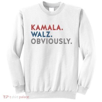 Kamala Harris Tim Walz Obviously 2024 Election Sweatshirt