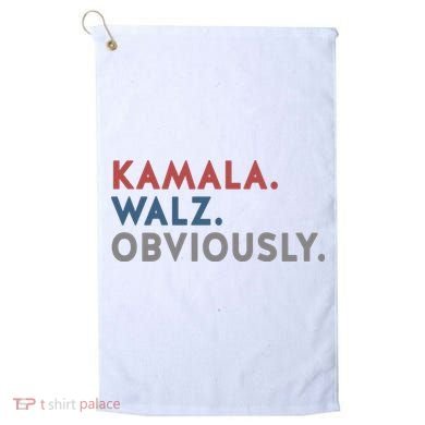 Kamala Harris Tim Walz Obviously 2024 Election Golf Towel