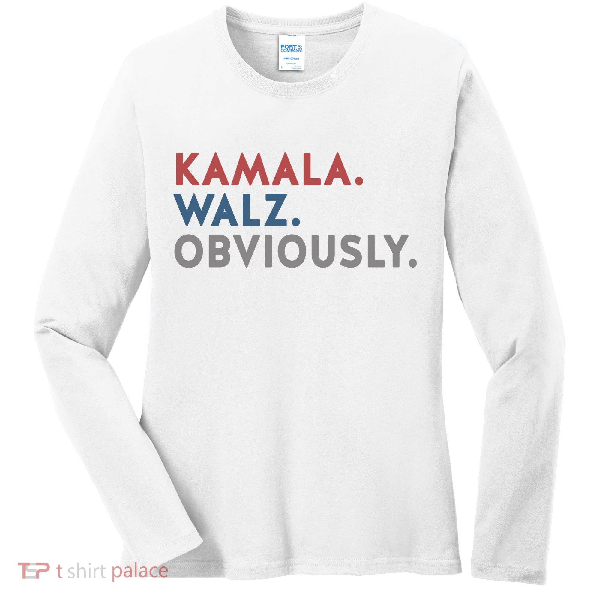 Kamala Harris Tim Walz Obviously 2024 Election Women's Long Sleeve Shirt
