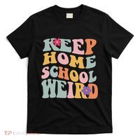 Keep Homeschool Weird Funny Homeschool Mom Retro Groovy T-Shirt thumb 0