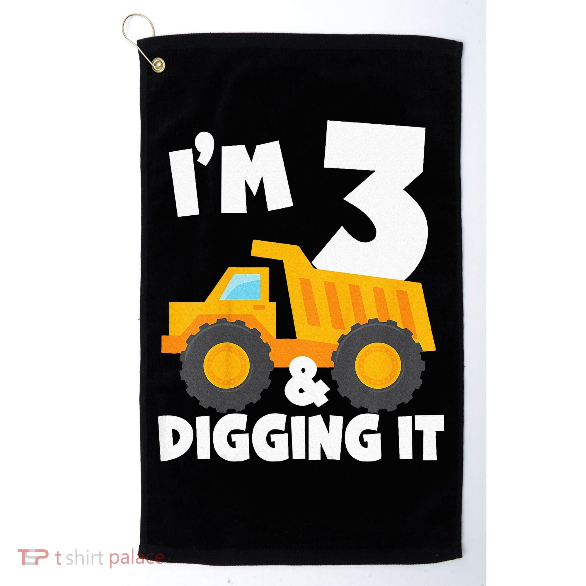 Kids Im 3 And Digging It 3rd Birthday Construction Truck Golf Towel