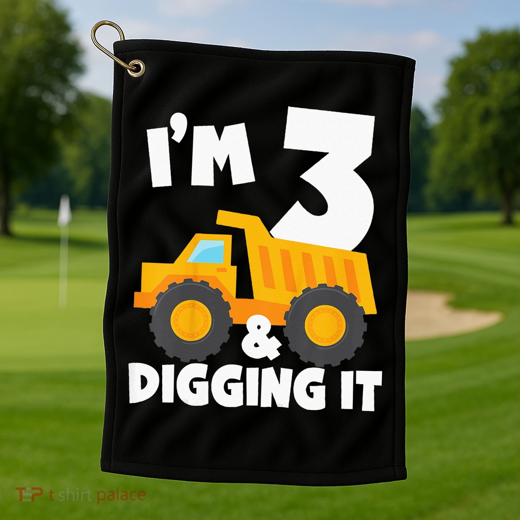 Kids Im 3 And Digging It 3rd Birthday Construction Truck Golf Towel