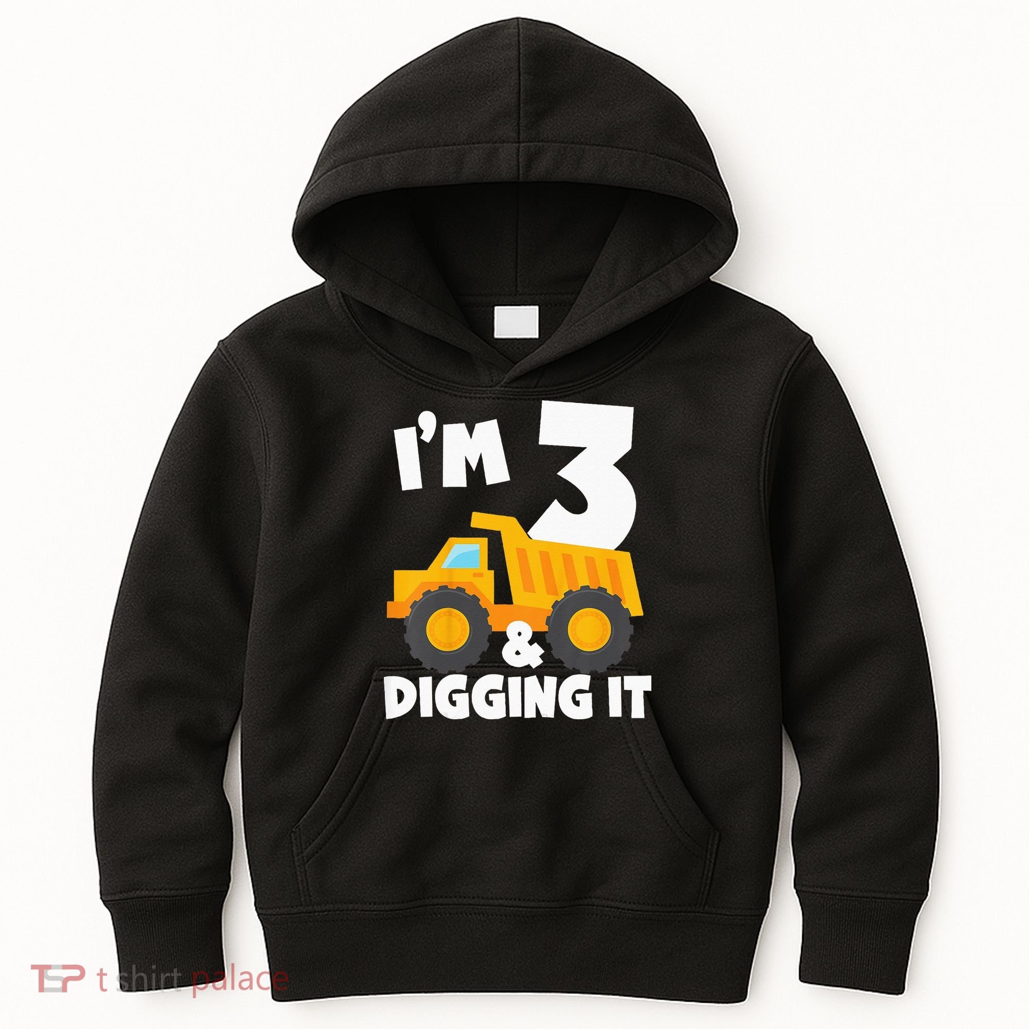 Kids Im 3 And Digging It 3rd Birthday Construction Truck Kids Hoodie