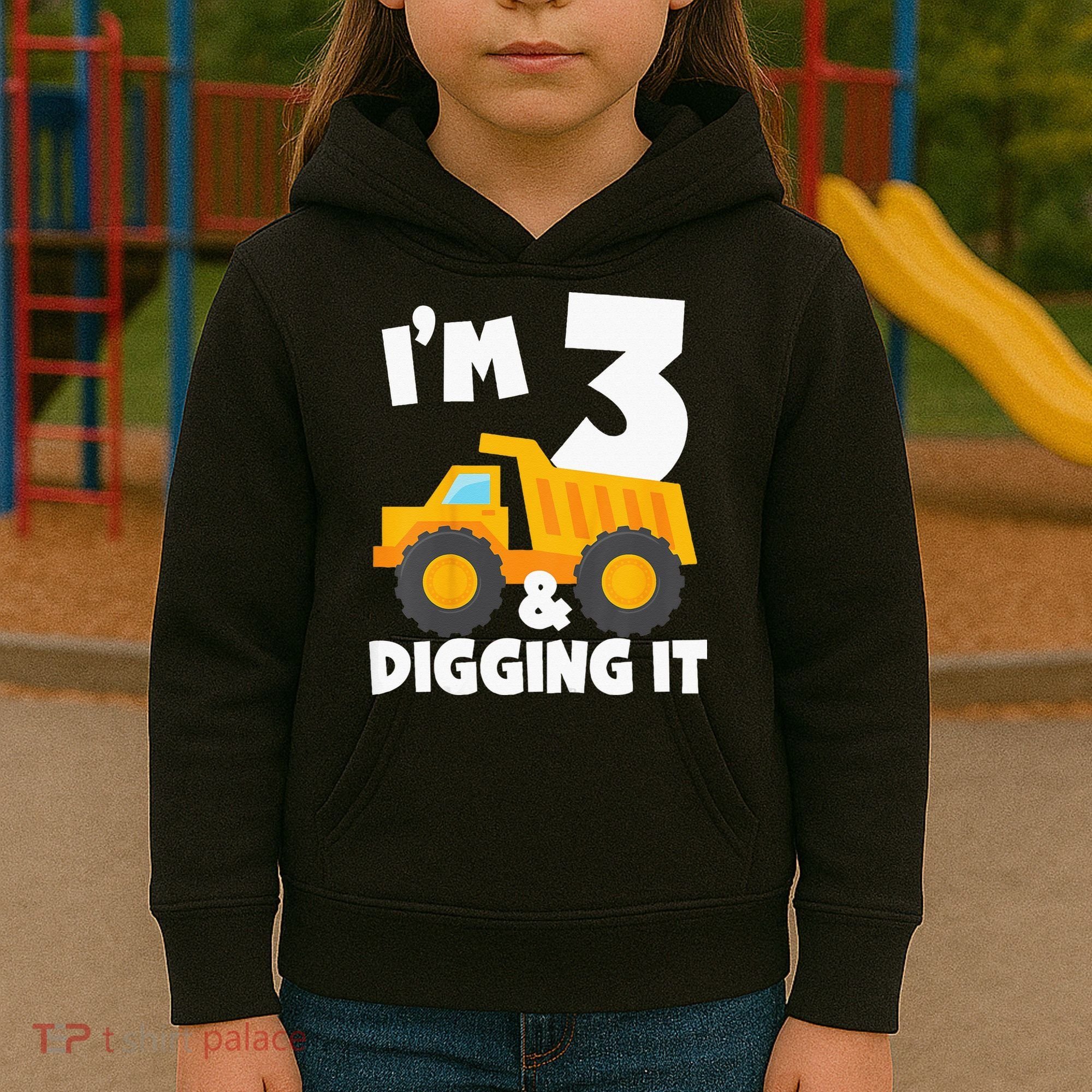 Kids Im 3 And Digging It 3rd Birthday Construction Truck Kids Hoodie