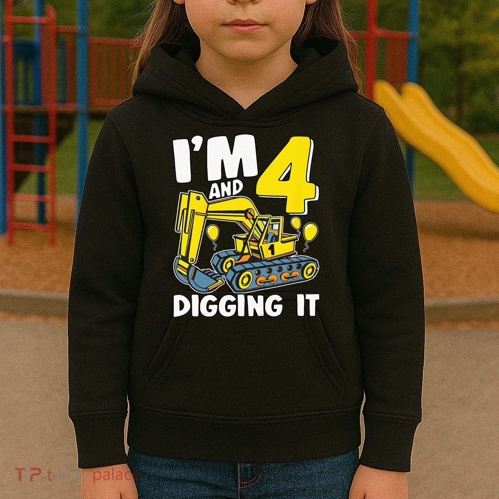 Kids Im 4 And Digging It 4 Years 4th Birthday Excavator Kids Hoodie