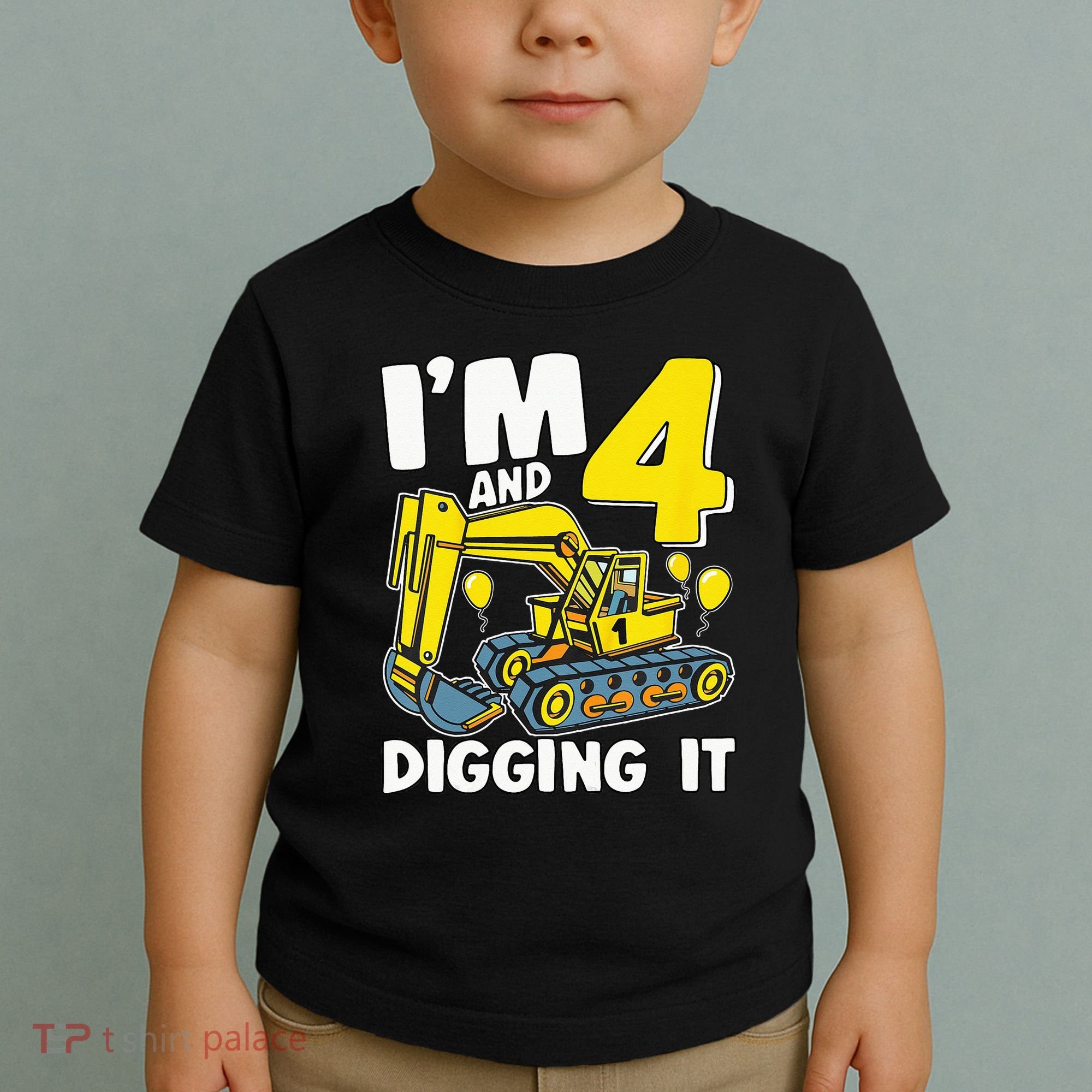 Kids Im 4 And Digging It 4 Years 4th Birthday Excavator Toddler T-Shirt
