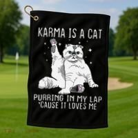 Karma is a Cat Purring in My Lap Cause It's Loves Me Golf Towel thumb 1