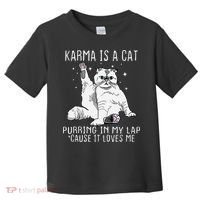 Karma is a Cat Purring in My Lap Cause It's Loves Me Toddler T-Shirt thumb 0