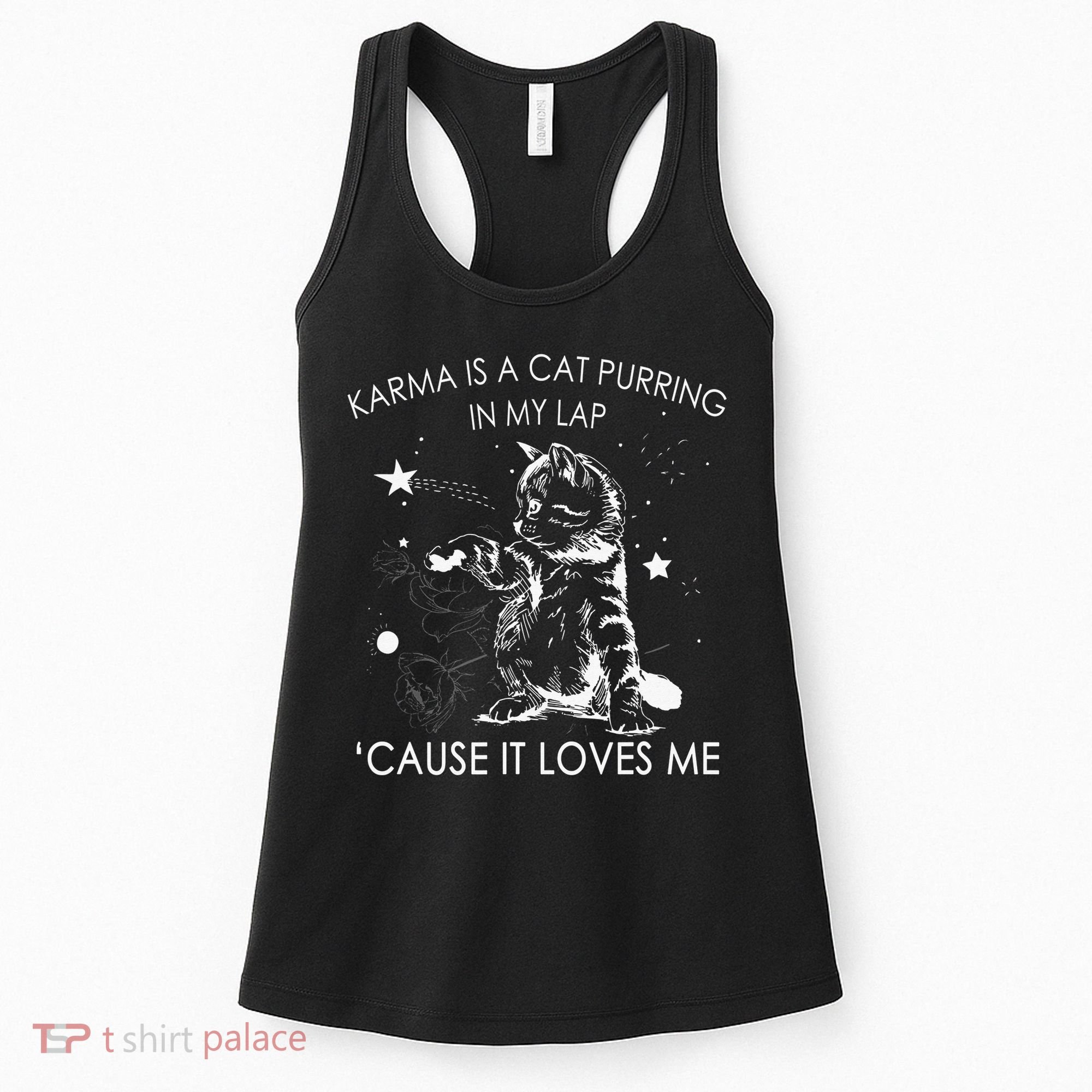 Karma Is A Cat Purring In My Lap Cause It Loves Me Cat Lover Women's Tank Top