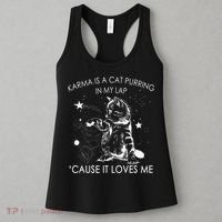 Karma Is A Cat Purring In My Lap Cause It Loves Me Cat Lover Women's Tank Top thumb 3