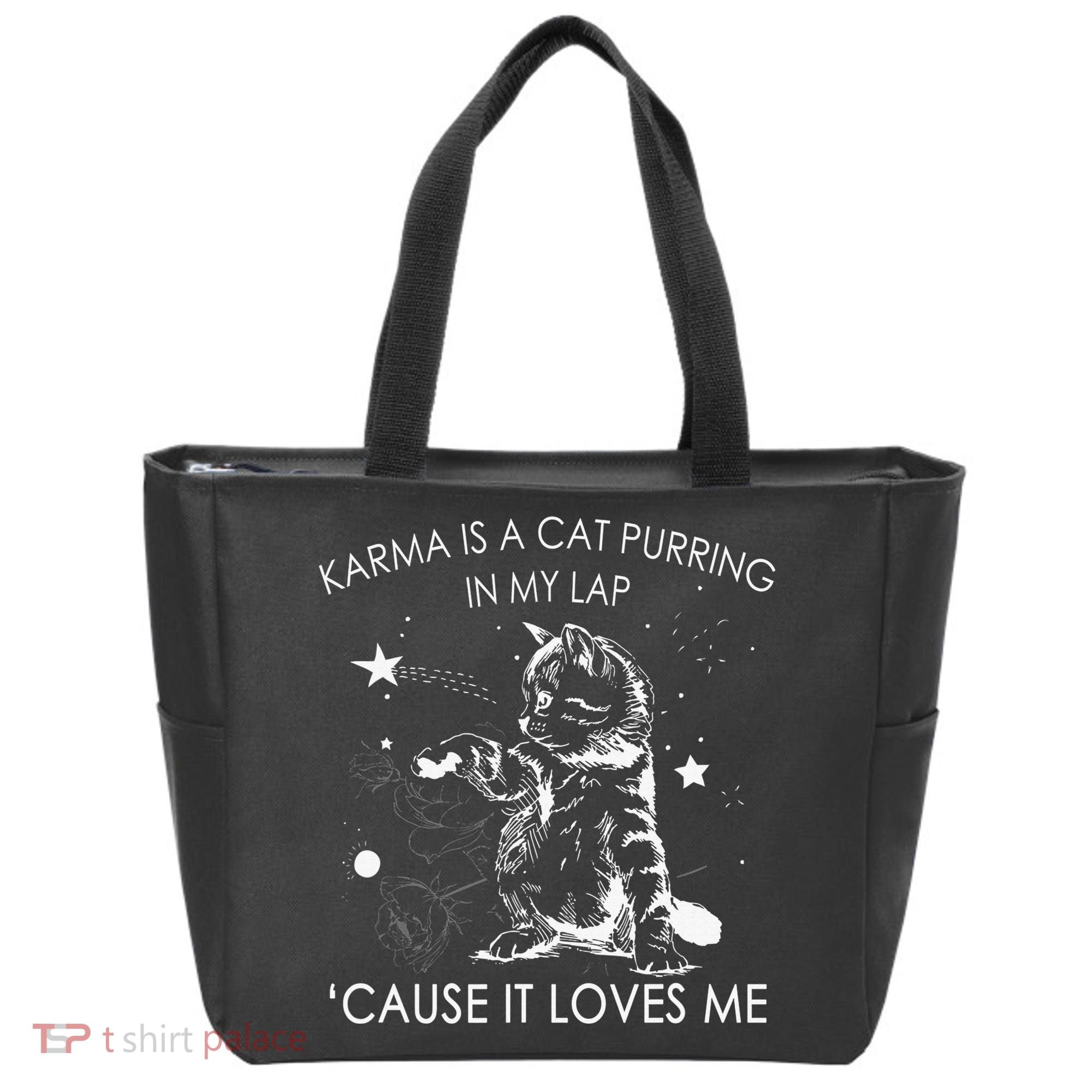 Karma Is A Cat Purring In My Lap Cause It Loves Me Cat Lover Tote Bag