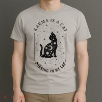 Karma Is A Cat Purring In My Lap T-Shirt thumb 3