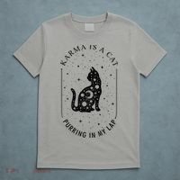Karma Is A Cat Purring In My Lap T-Shirt thumb 5