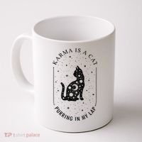 Karma Is A Cat Purring In My Lap Coffee Mug thumb 0