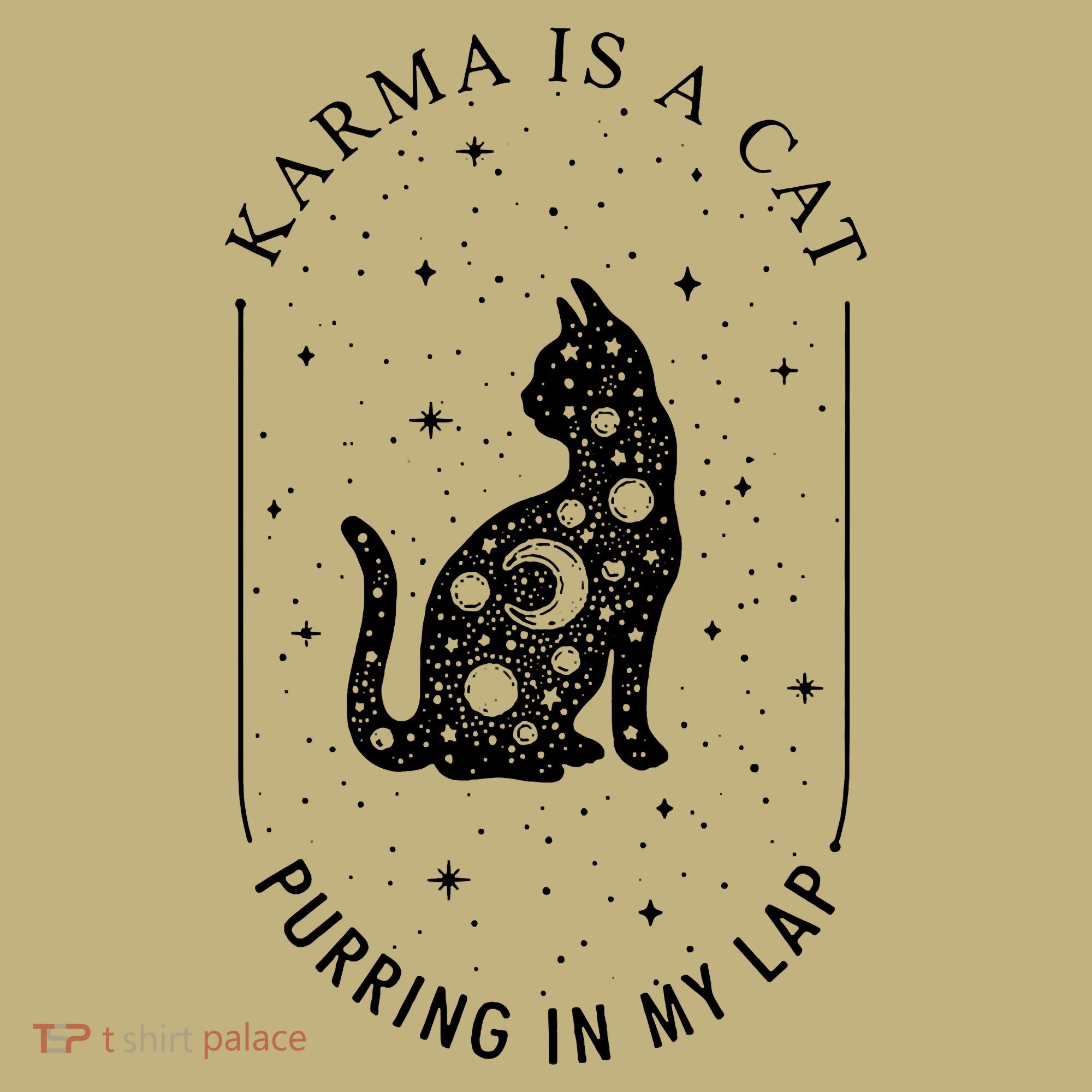 Karma Is A Cat Purring In My Lap Cause It Loves Me T-Shirt