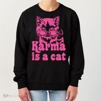 Karma Is A Cat Funny Karma Women's Sweatshirt thumb 0