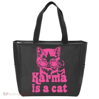 Karma Is A Cat Funny Karma Tote Bag