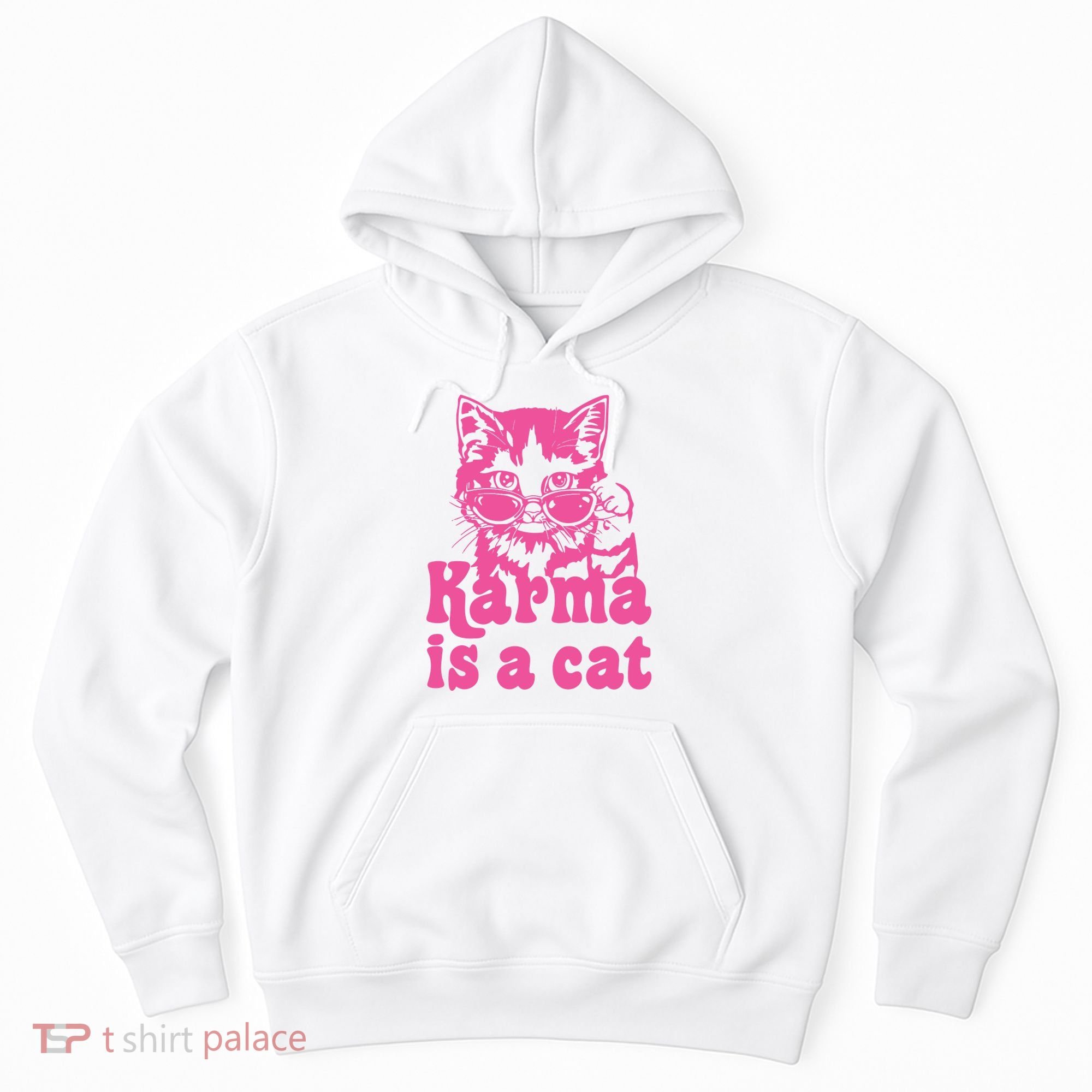 Karma Is A Cat Funny Karma Hoodie