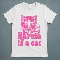 Karma Is A Cat Funny Karma T-Shirt thumb 5