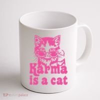 Karma Is A Cat Funny Karma Coffee Mug thumb 1