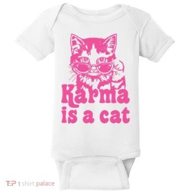 Karma Is A Cat Funny Karma Baby Bodysuit