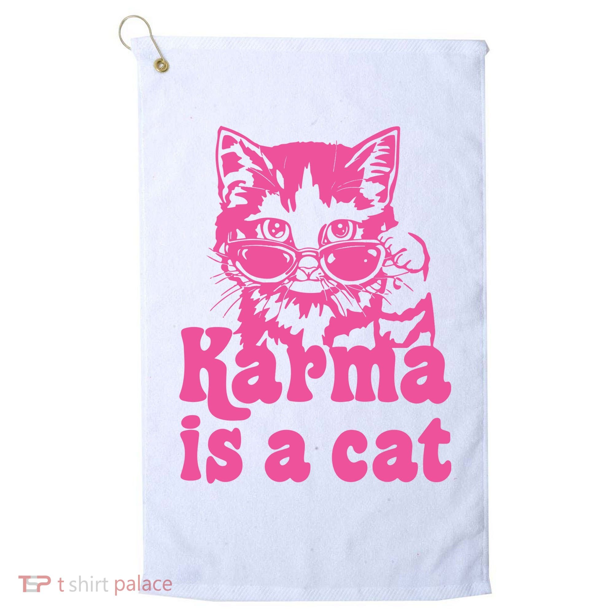 Karma Is A Cat Funny Karma Golf Towel