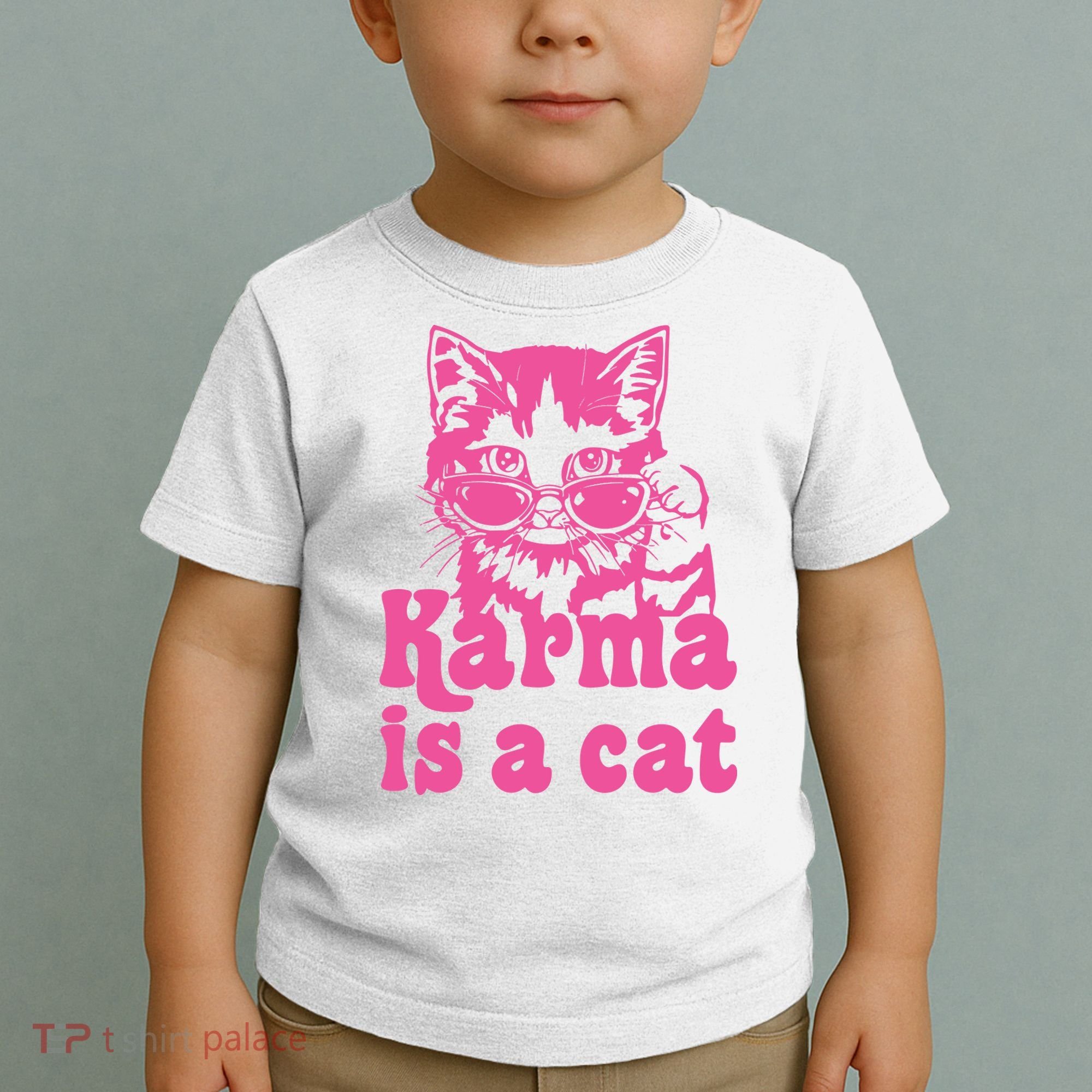 Karma Is A Cat Funny Karma Toddler T-Shirt