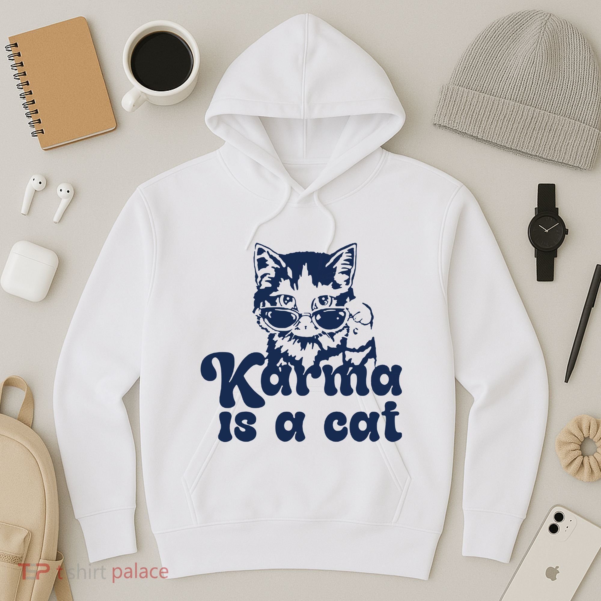 Karma Is A Cat Hoodie