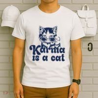 Karma Is A Cat T-Shirt thumb 6