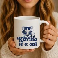 Karma Is A Cat Coffee Mug thumb 3