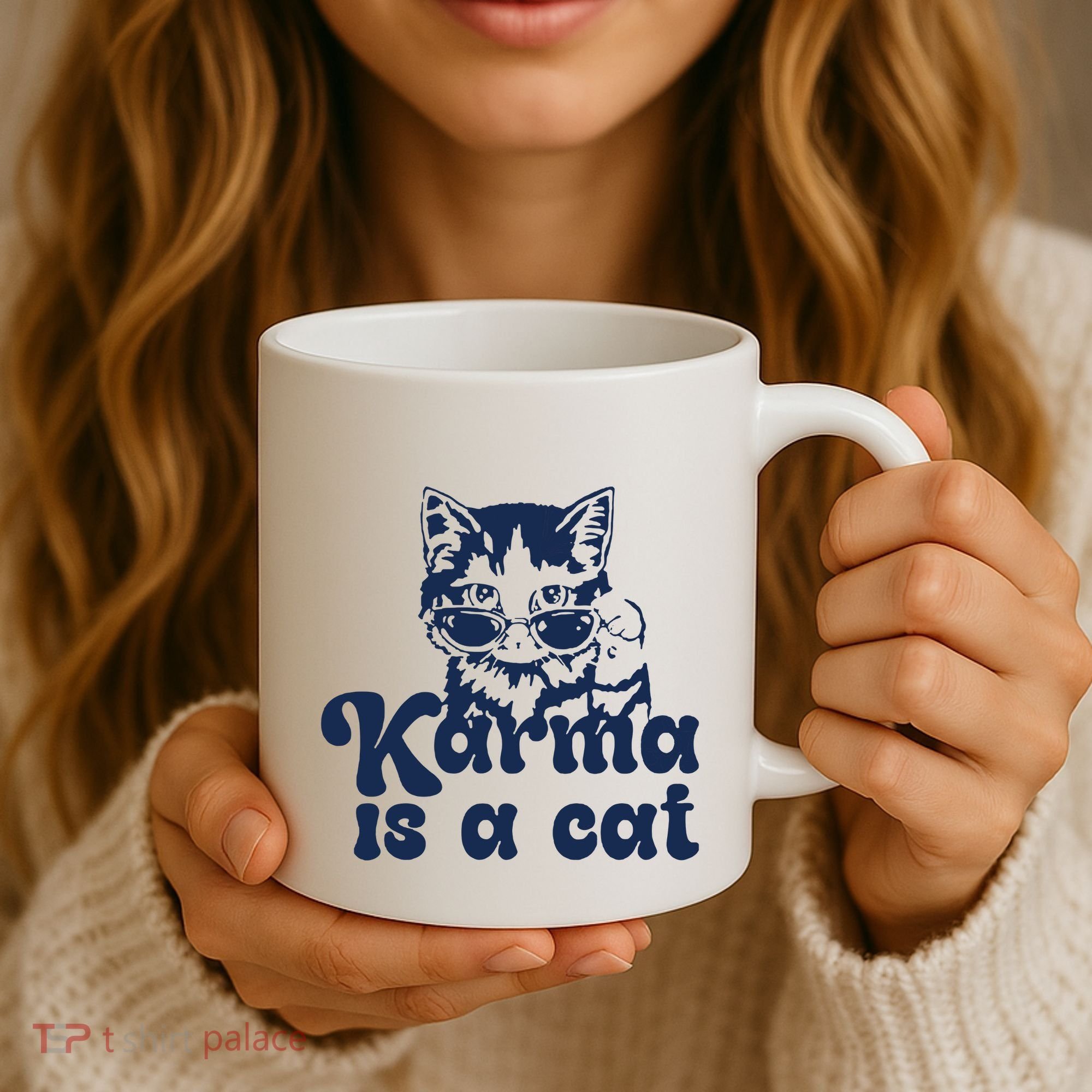 Karma Is A Cat Coffee Mug