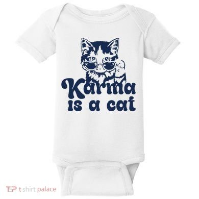 Karma Is A Cat Baby Bodysuit