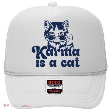 Karma Is A Cat Hat