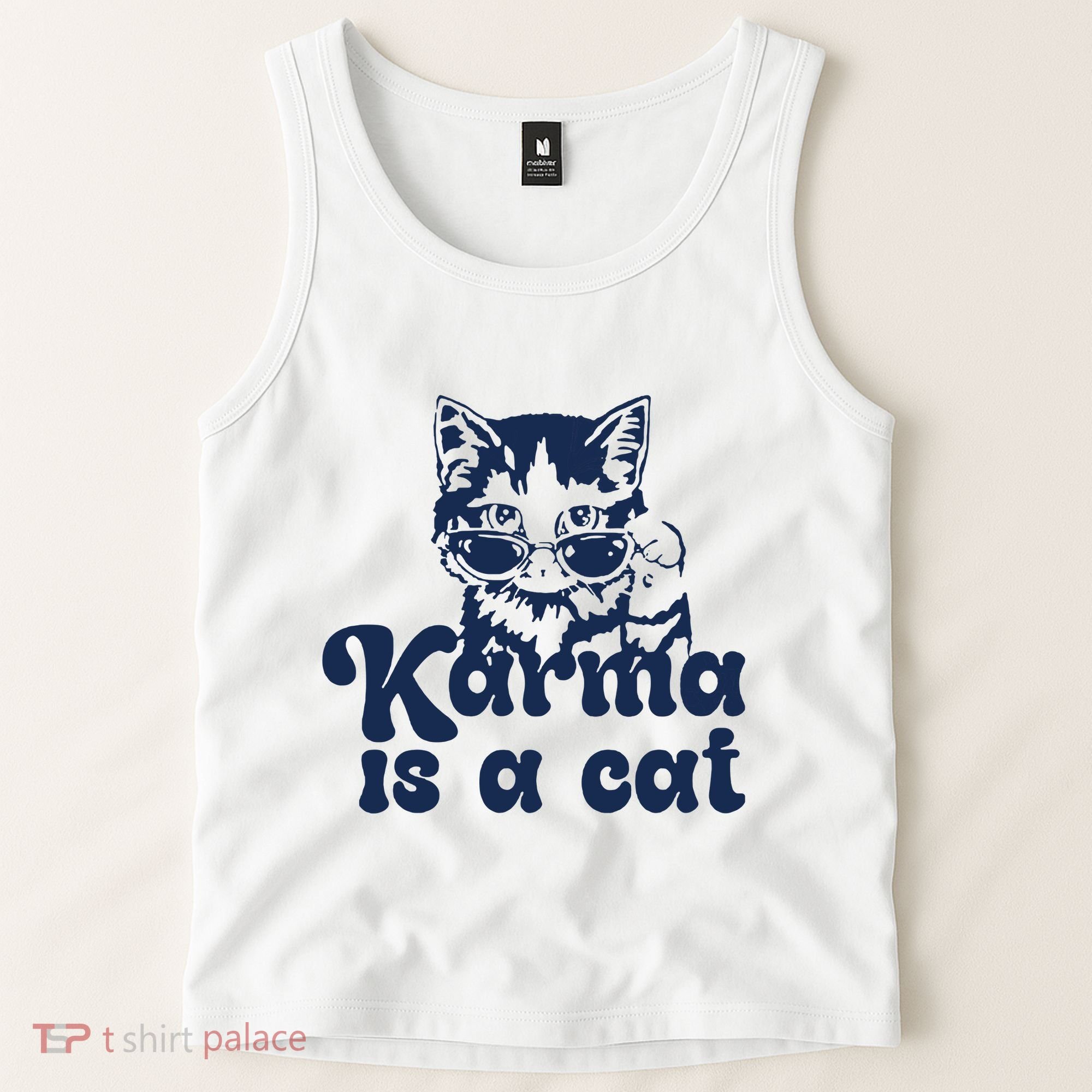 Karma Is A Cat Tank Top