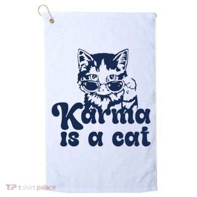 Karma Is A Cat Golf Towel