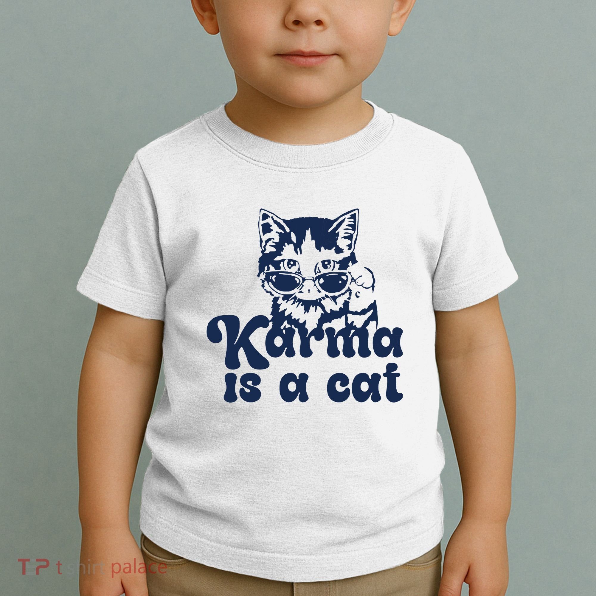 Karma Is A Cat Toddler T-Shirt