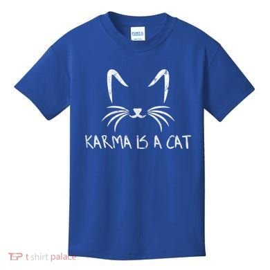Karma Is A Cat Funny Cat Lover Gift Kids T-Shirt