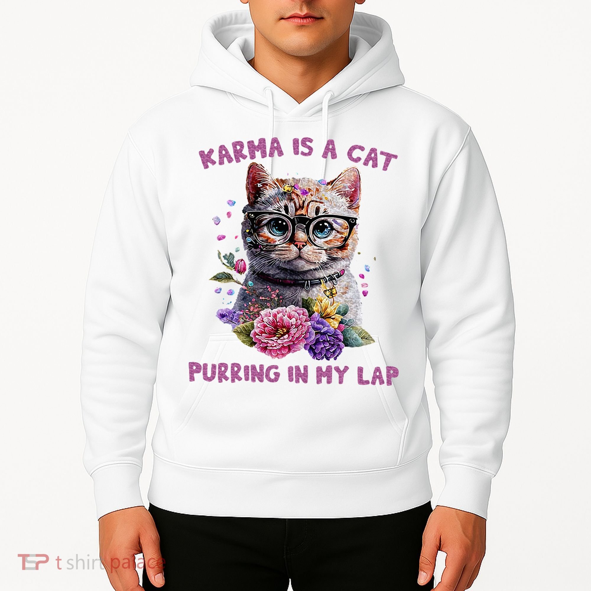 Karma Is A Cat Purring In My Lap Hoodie