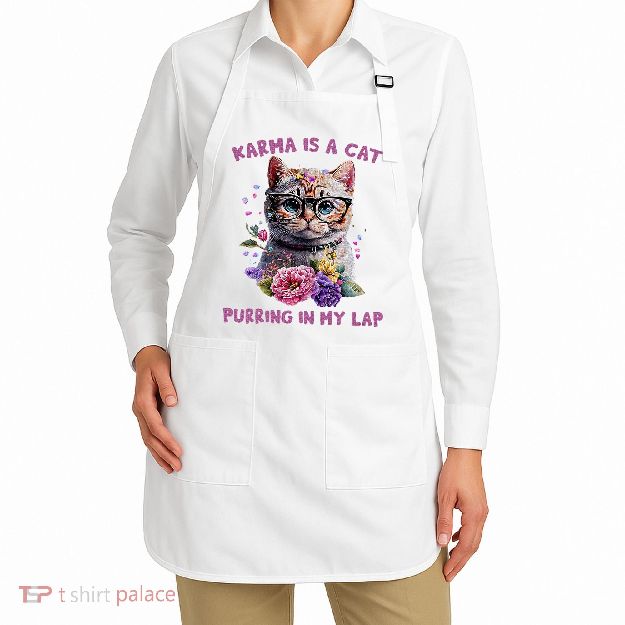 Karma Is A Cat Purring In My Lap Apron