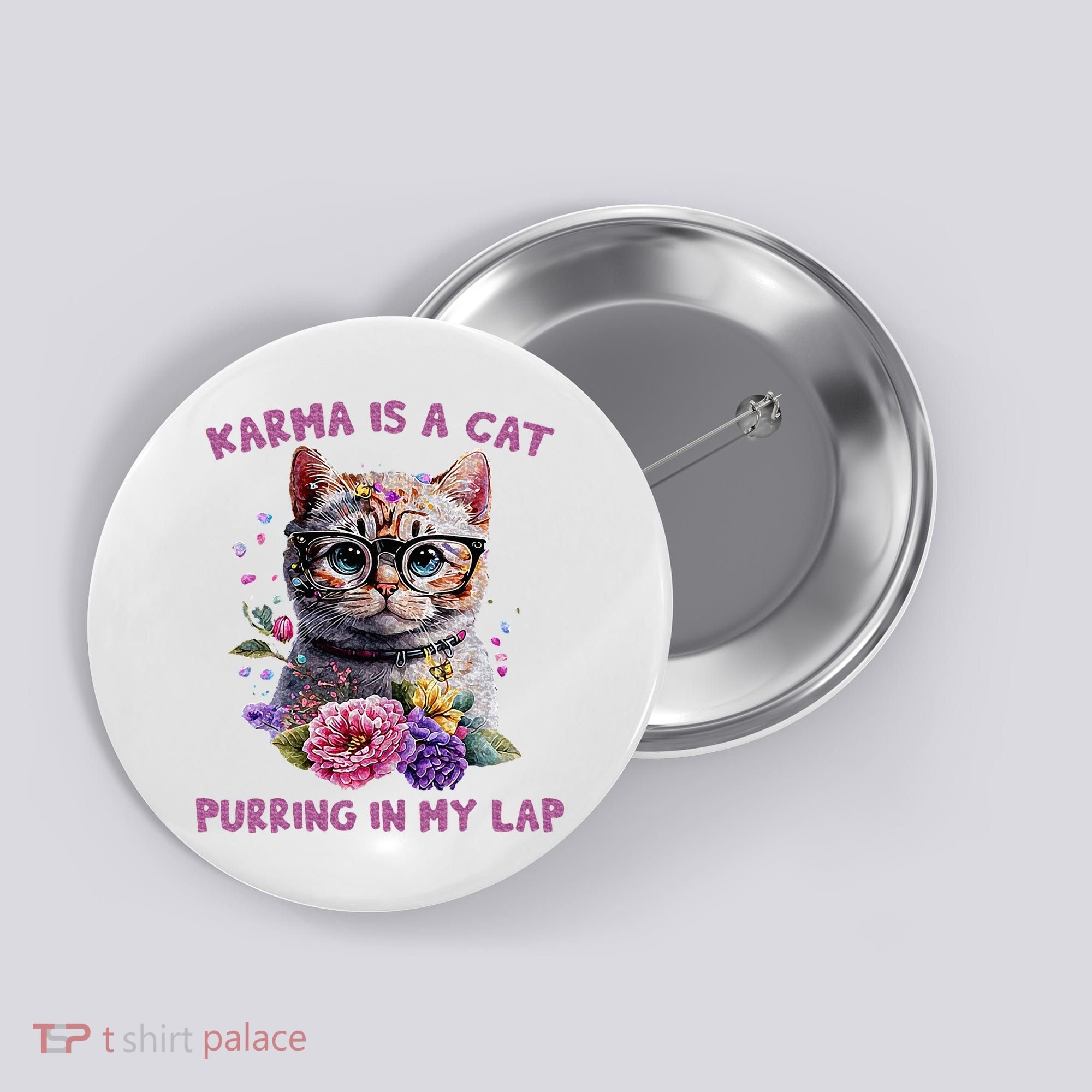 Karma Is A Cat Purring In My Lap Button