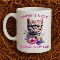 Karma Is A Cat Purring In My Lap Coffee Mug thumb 2