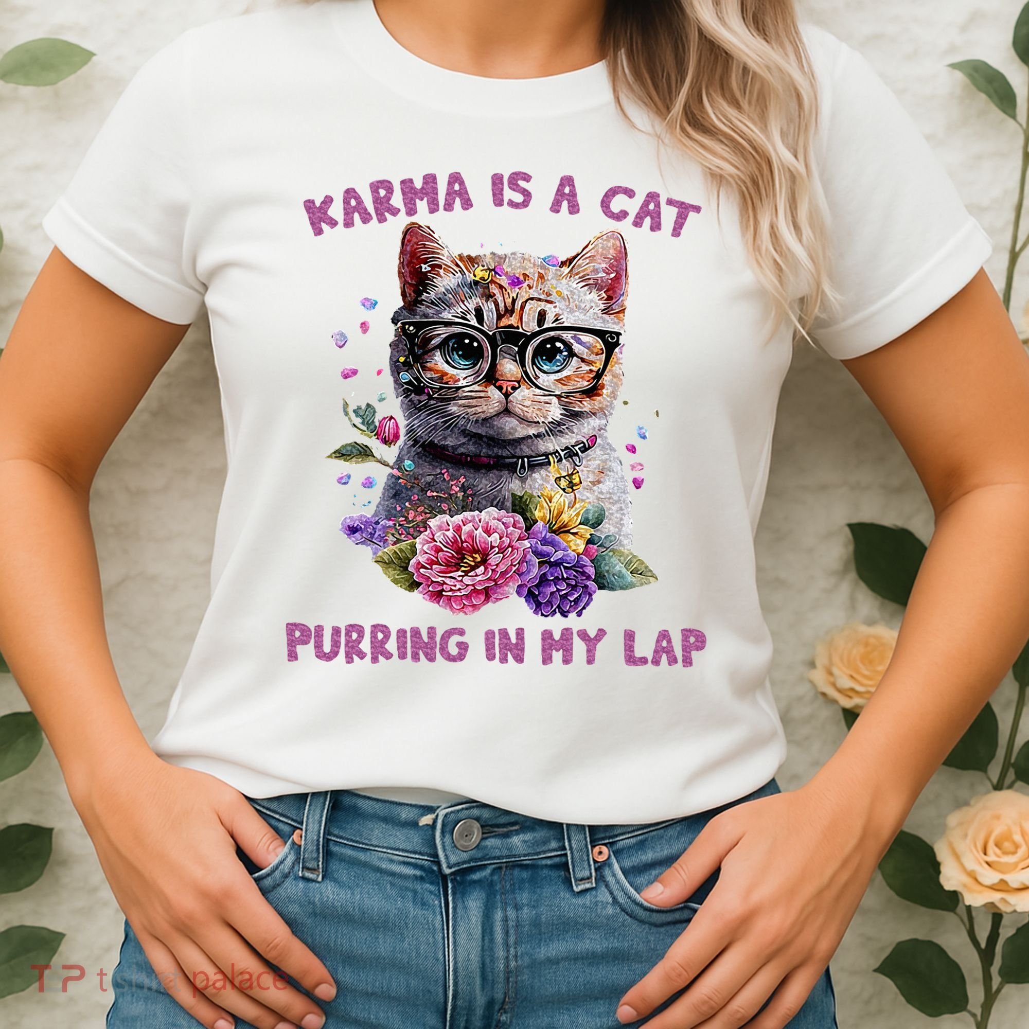 Karma Is A Cat Purring In My Lap Women's T-Shirt