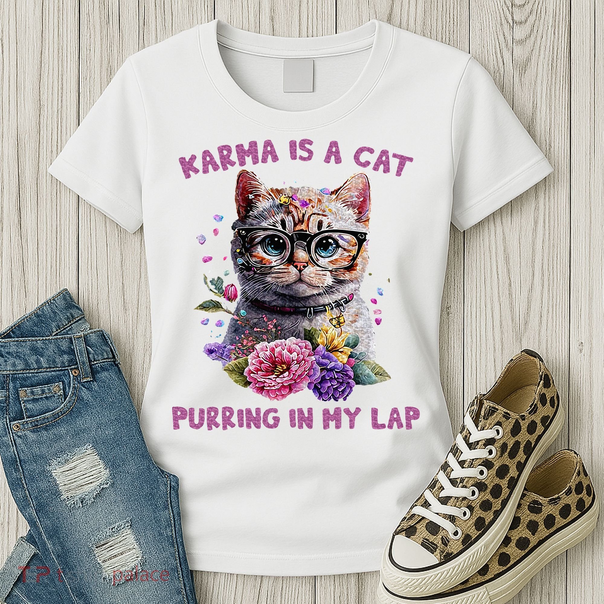 Karma Is A Cat Purring In My Lap Women's T-Shirt