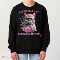 Karma Is A Cat Purring In My Lap Women's Sweatshirt thumb 0