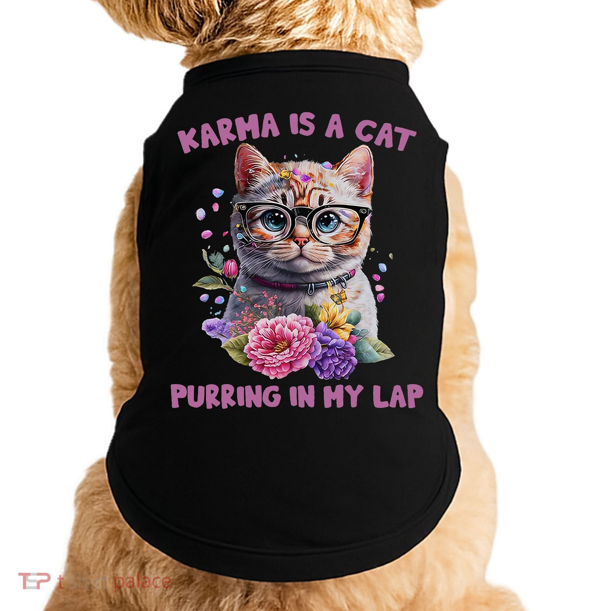 Karma Is A Cat Purring In My Lap Doggie Tank