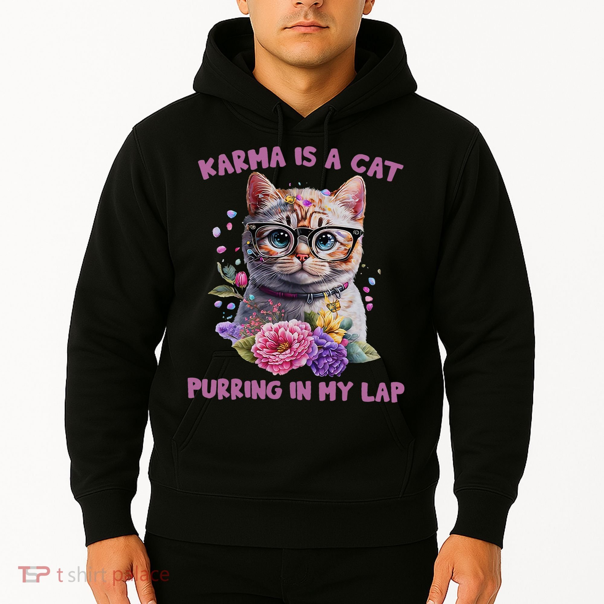 Karma Is A Cat Purring In My Lap Hoodie